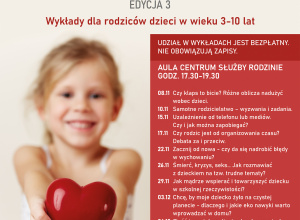 Wykłady dla rodziców "Dziecko to dar – zrozum, kochaj, nie krzywdź."