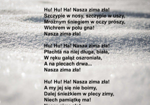 Zdjęcie z wierszem Hu! Hu! Ha! Nasza zima zła!